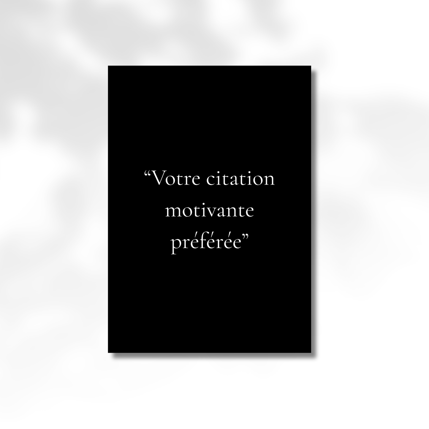 Affiche Citation personnalisée