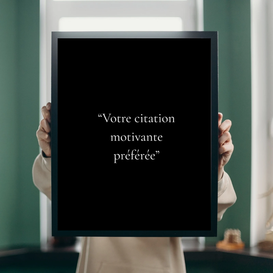 Affiche Citation personnalisée